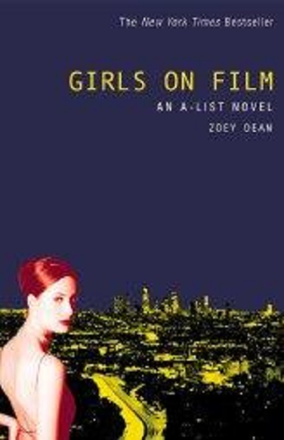 Girls on Film: An A-List Novel