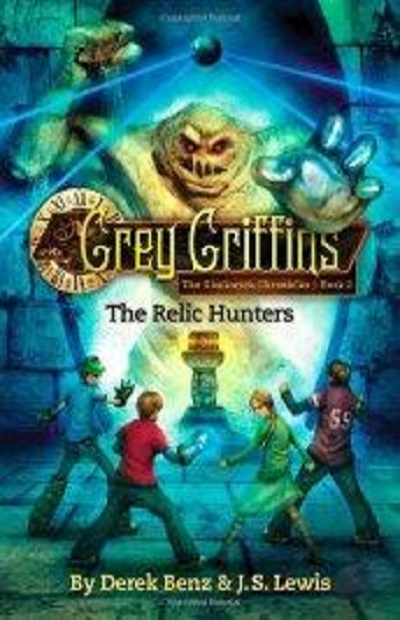 Grey Griffins: The Relic Hunters (Grey Griffins: The Clockwork C
